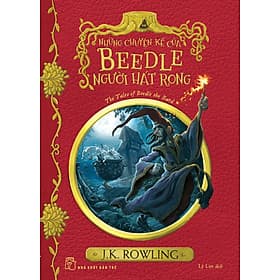 Harry Potter Ngoại Truyện - Những Chuyện Kể Của Beedle Người Hát Rong - Người Kể Chuyện