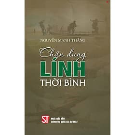 Chân dung lính thời bình - bản in 2024