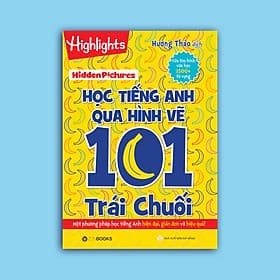 Hidden Pictures – Học tiếng Anh qua hình vẽ 101 trái chuối - An