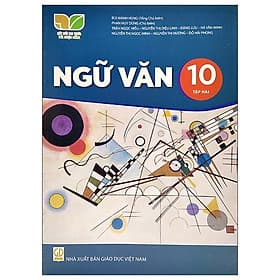 Sách Giáo Khoa Ngữ Văn 10 - Tập 2 (Kết Nối Trí Thức) (Chuẩn) - Nhà xuất bản Larousse