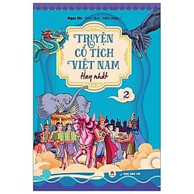 Truyện Cổ Tích Việt Nam Hay Nhất - Tập 2 - Huy Nam