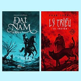 Combo Đại Nam dị truyện - Lý triều dị truyện (Trọn bộ 02 tập series dị truyện) (Phan Cuồng) - Bản Quyền - 