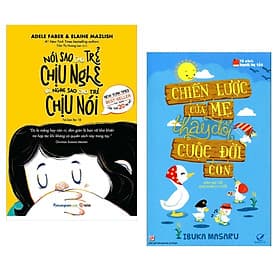 Combo 2Q: Nói Sao Cho Trẻ Chịu Nghe, Nghe Sao Cho Trẻ Chịu Nói + Chiến Lược Của Mẹ Thay Đổi Cuộc Đời Con - Nha Nha