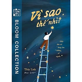 Vì Sao Thế Nhỉ - Một Đứa Trẻ Đang Tìm Đường Về Nguồn - AZ Việt Nam - Nam Việt