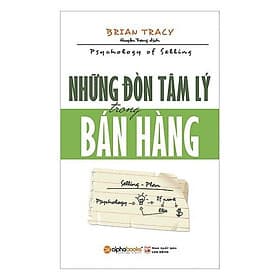 Những đòn Tâm lý trong Bán hàng - Do