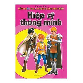 Vẽ Truyện Tranh Phong Cách Nhật Bản - Hiệp Sĩ Thông Minh - (ML) - Vân Phong