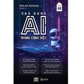 Sách Ứng Dụng AI Trong Công Việc - Weilan Wenhua