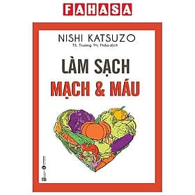 Làm Sạch Mạch Và Máu - Lâm Hà