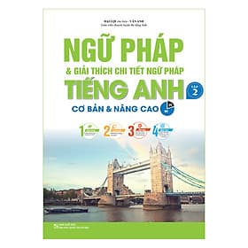 Sách Ngữ Pháp Và Giải Thích Chi Tiết Ngữ Pháp Tiếng Anh Tập 2 - Minh Minh