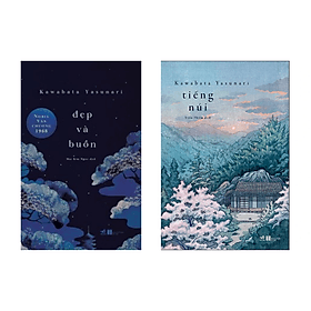 Combo 2 Tác Phẩm Của Kawabata Yasunari: Tiếng Núi + Đẹp Và Buồn - 
