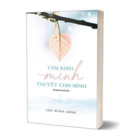 Tâm Kinh Mình Thuyết Cho Mình - Văn Minh