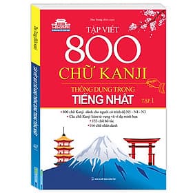 Sách Tập Viết 800 Chữ Kanji Thông Dụng Trong Tiếng Nhật - Tập 1 - Minh Minh