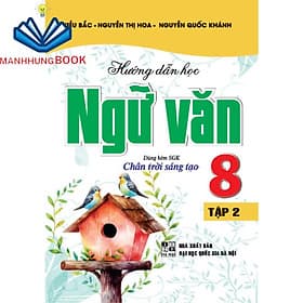 hướng dẫn học ngữ văn 8 tập 2 ( dùng kèm sgk chân trời sáng tạo) - Ume Chan