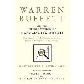 Sách tiếng Anh - Kinh tế - Warren Buffett And The Interpretation Of Financial Statements