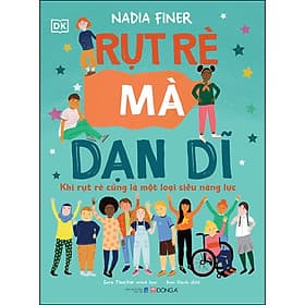 Sách Rụt Rè Mà Dạn Dĩ – Khi Rụt Rè Cũng Là Một Loại Siêu Năng Lực - Đông Di