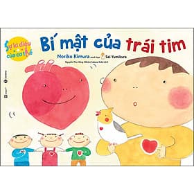 Sách Bí Mật Của Trái Tim - Sự Kỳ Diệu Của Cơ Thể - Ehon - Nanami Sumimoto