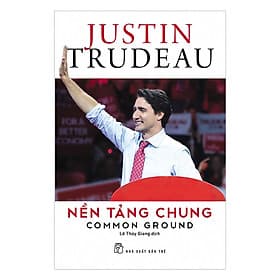 Nền tảng chung - Justin Trudeau - 