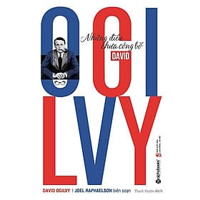 David Ogilvy - Những Điều Chưa Công Bố - Bản Quyền - David Spencer