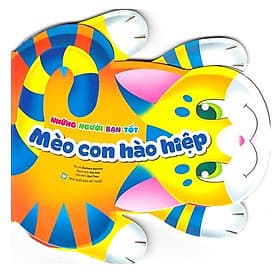 Sách Những Người Bạn Tốt - Mèo Con Hào Hiệp