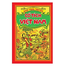 Kho Tàng Truyện Cổ Tích Việt Nam (Bìa Cứng) - Minh Minh
