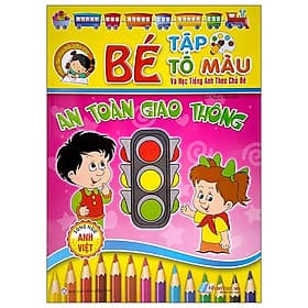 Bé Tập Tô Màu Và Học Tiếng Anh Theo Chủ Đề - An Toàn Giao Thông - Toan Anh