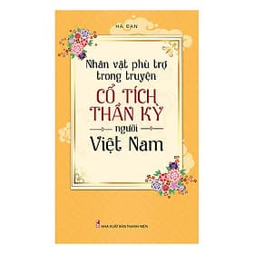 Nhân Vật Phù Trợ Trong Truyện Cổ Tích Thần Kỳ Người Việt - Văn