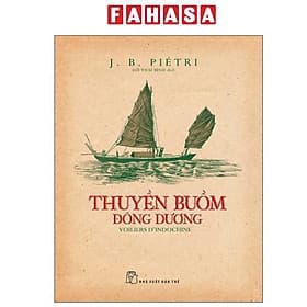 Thuyền Buồm Đông Dương - Voiliers D’Indochine