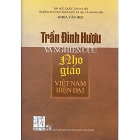 Trần Đình Hượu và nghiên cứu Nho giáo Việt Nam hiện đại - Trần Đình Việt