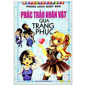 Vẽ Truyện Tranh Phong Cách Nhật Bản - Phác Thảo Nhân Vật Qua Trang Phục - 