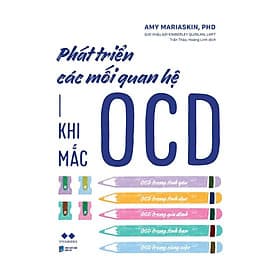Phát Triển Các Mối Quan Hệ Khi Mắc OCD - AZ Việt Nam - Nam Việt
