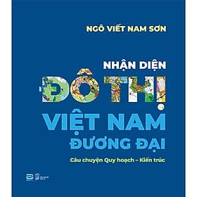 Nhận Diện Đô Thị Việt Nam Đương Đại - Dương Di
