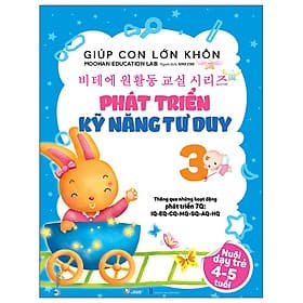 Giúp Con Lớn Khôn 3 - Phát Triển Kỹ Năng Tư Duy - Tư Lan