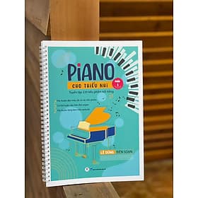 PIANO CHO THIẾU NHI – Tuyển tập 220 tiểu phẩm nổi tiếng (Phần 1) – Lê Dũng biên soạn – Huy Hoàng Bookstore – NXB Dân Trí (Bìa mềm) - Hoàng Dân