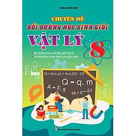 Chuyên đề bồi dưỡng học sinh giỏi Vật lí 8
