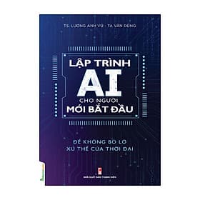 Sách Lập Trình AI cho người mới bắt đầu - Công Ty TNHH Sách Và Truyền Thông Việt Nam