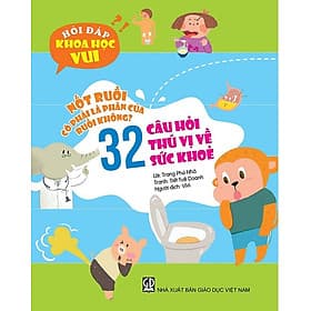 Sách Hỏi đáp khoa học vui: Nốt ruồi có phải là phân của ruồi không? 32 câu hỏi thú vị về sức khỏe. - Vũ