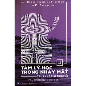 Tâm Lý Học Trong Nháy Mắt (Tập 4) - Tâm Lý Học Dị Thường - Không có