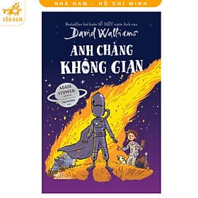 Anh chàng không gian (David Walliams) (Nhã Nam HCM) - David Spencer