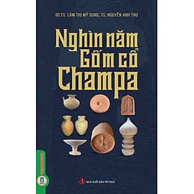 Nghìn Năm Gốm Cổ Champa