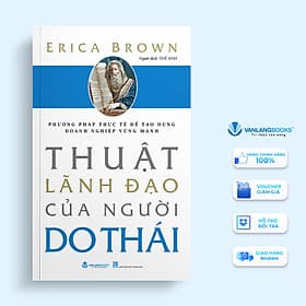 Thuật Lãnh Đạo Của Người Do Thái - Phương Pháp Thực Tế Để Tạo Dựng Doanh Nghiệp Vững Mạnh - Vanlangbooks - Phương Phương