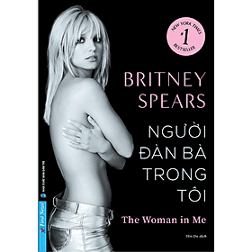 Sách Người đàn bà trong tôi - Britney Spears - 