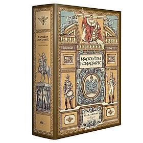 Napoléon Bonaparte - Bản Cứng Cao Cấp - Á Đông
