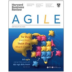 HBR On - Agile: Tư Duy Linh Hoạt, Thích Ứng Nhanh Chóng - Bản Quyền - Linh Linh