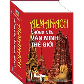 Almanach Những Nền Văn Minh Thế Giới - Minh