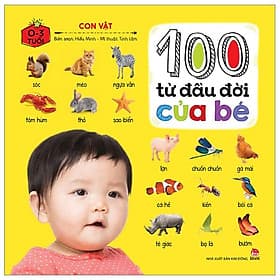 100 Từ Đầu Đời Của Bé: Con Vật - Kim