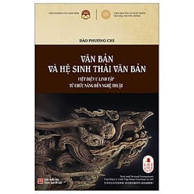 Văn Bản Và Hệ Sinh Thái Văn Bản - Việt Điện U Linh Tập Từ Chức Năng Đến Nghệ Thuật (TTT) - Thái Vi