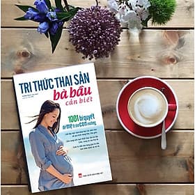 Tri Thức Thai Sản Bà Bầu Cần Biết - 1001 Bí Quyết Để Mẹ Tròn Con Vuông Tặng Video 7 cách "CHƠI ĐÙA" cùng thai nhi để con THÔNG MINH từ trong bụng mẹ - Thái Bá Tân