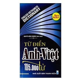 Từ Điển Anh - Việt 105.000 Từ - Việt Anh