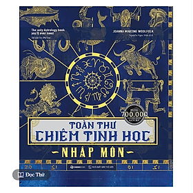 Toàn thư chiêm tinh học nhập môn - Saigon Books
