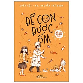 Để Con Được Ốm - Nhã Nam